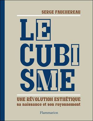 Le cubisme une révolution esthétique