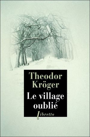 Le village oublié, bagnard en Sibérie, 1914-1919