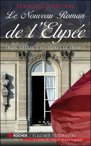 Le nouveau roman de l'Elysée