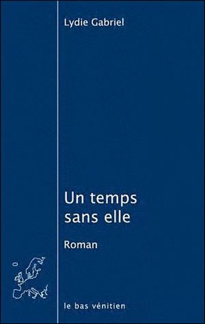 Un temps sans elle