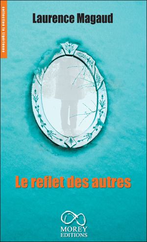 Le reflet des autres