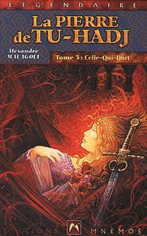 Celle-qui-dort - La Pierre de Tu-Hadj, tome 3