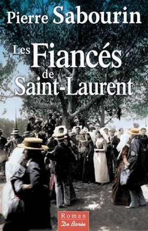 Les fiancés de Saint-Laurent