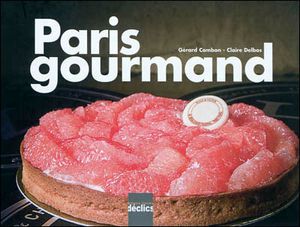 Paris gourmand : les étoiles de l'artisanat gourmand