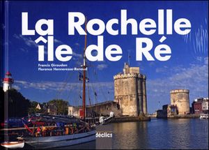 La Rochelle, Ile de Ré