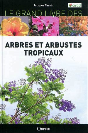 Arbres et arbustes tropicaux