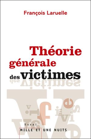 Théorie générale des victimes