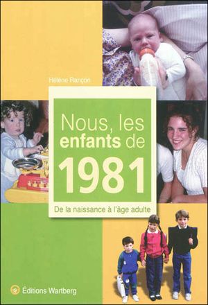 Nous, les enfants de 1981