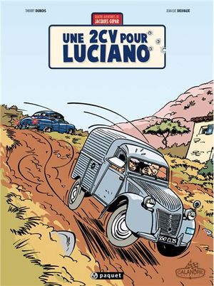 Une aventure de Jacques Gipar : Une 2CV pour Luciano