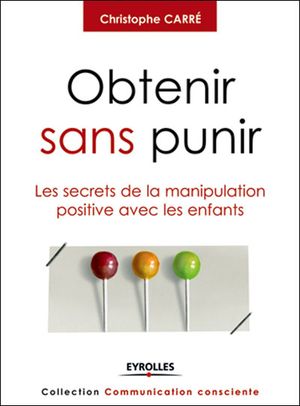 Obtenir sans punir