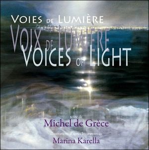 Voix de lumière : voies de lumière