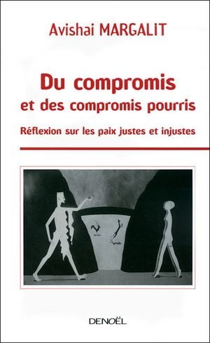 Du compromis et des compromis pourris