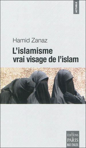 L'islamisme : vrai visage de l'islam