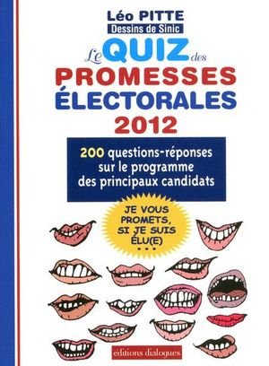 Le quiz des promesses électorales 2012