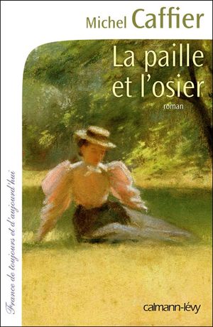 La paille et l'osier