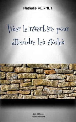 Viser le réverbère pour atteindre les etoiles