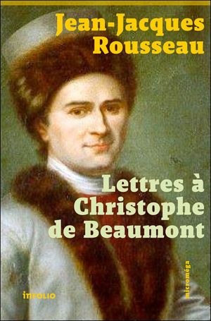 Lettres à Christophe de Beaumont