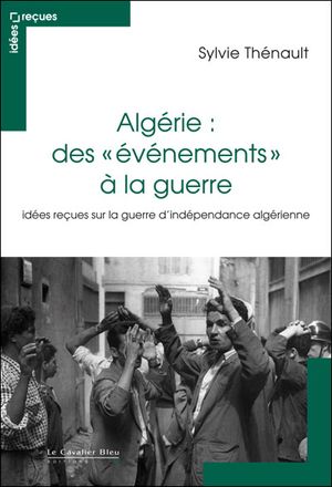 Algérie, des événements à la guerre