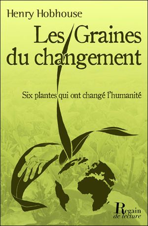 Les graines du changement