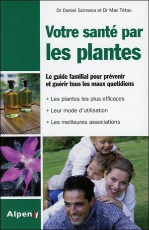 Votre santé par les plantes