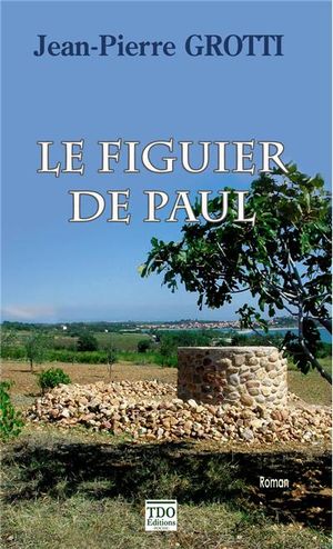 Le figuier de Paul