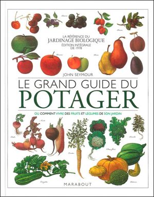 Le grand guide du potager