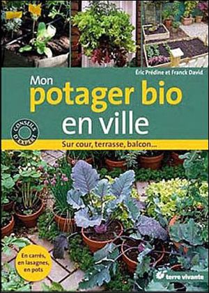 Mon potager bio en ville