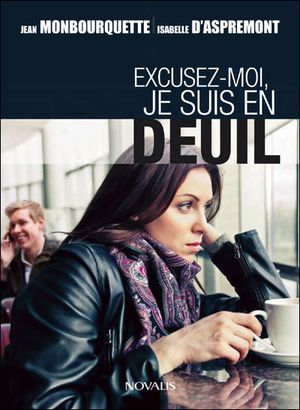 Excusez-moi, je suis en deuil