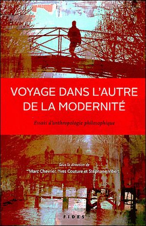 Voyage dans l'autre de la modernité