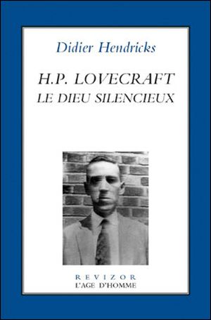 H. P. Lovecraft, le dieu silencieux