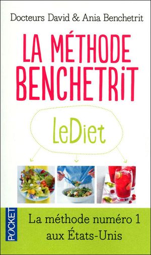 La méthode Benchetrit : maigrir pour la vie