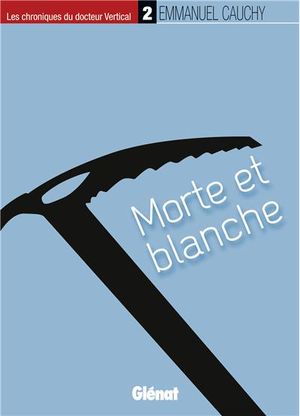 Morte et blanche