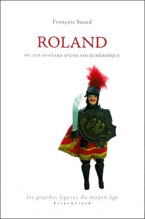 Roland ou les avatars d'une folie héroïque