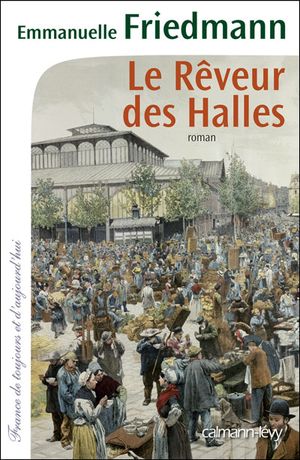 Le rêveur des Halles