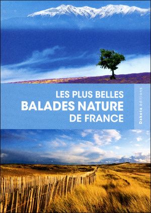 Les plus belles balades nature de France