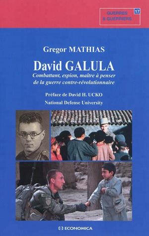 Galula et la contre-insurrection