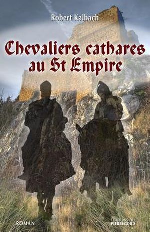 Chevaliers cathares au Saint-Empire