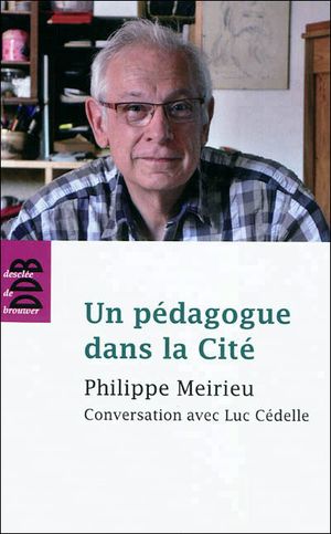 Un pédagogue dans la Cité