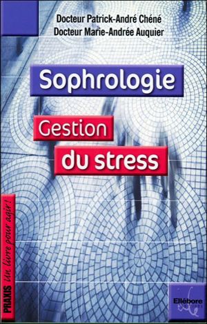 Apprenez à gérer votre stress grâce à la sophrologie