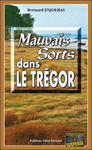 Mauvais sorts dans le Trégor