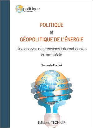 Politique et géopolitique de l'énergie