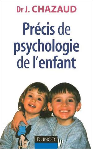 Précis de psychologie de l'enfant