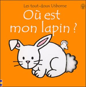 Où est mon lapin ?