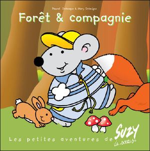 Forêt et compagnie