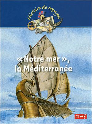 Notre mer la Méditerranée