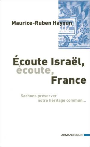 Ecoute Israël, écoute France