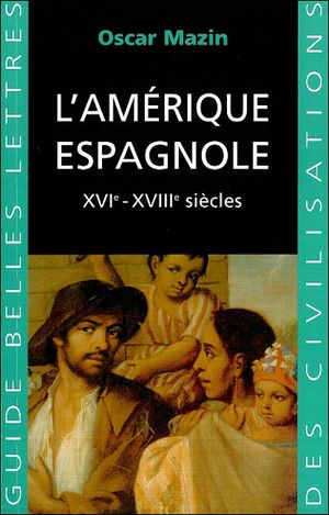 L'Amérique espagnole