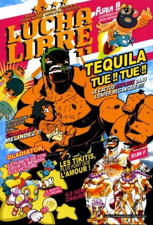 Plus vite, Tequila tue ! Tue ! – Lucha Libre, tome 11