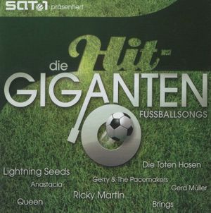 Die Hit-Giganten: Fußballsongs