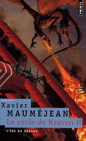 L'Ère du dragon - Le Cycle de Kraven, tome 2
